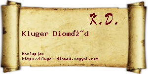 Kluger Dioméd névjegykártya